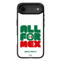 All For Mexico – World Cup Phone Case